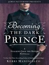 Cover image for Becoming the Dark Prince